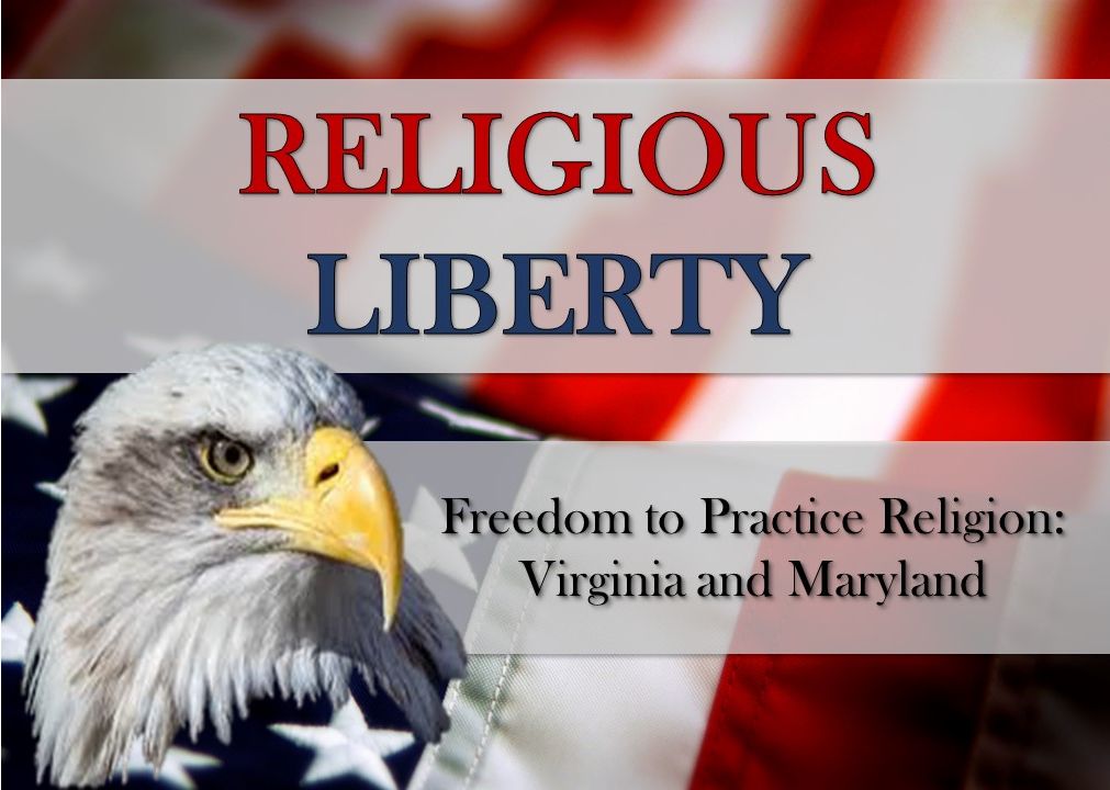 Freedom to Practice Religion: Virginia and Maryland