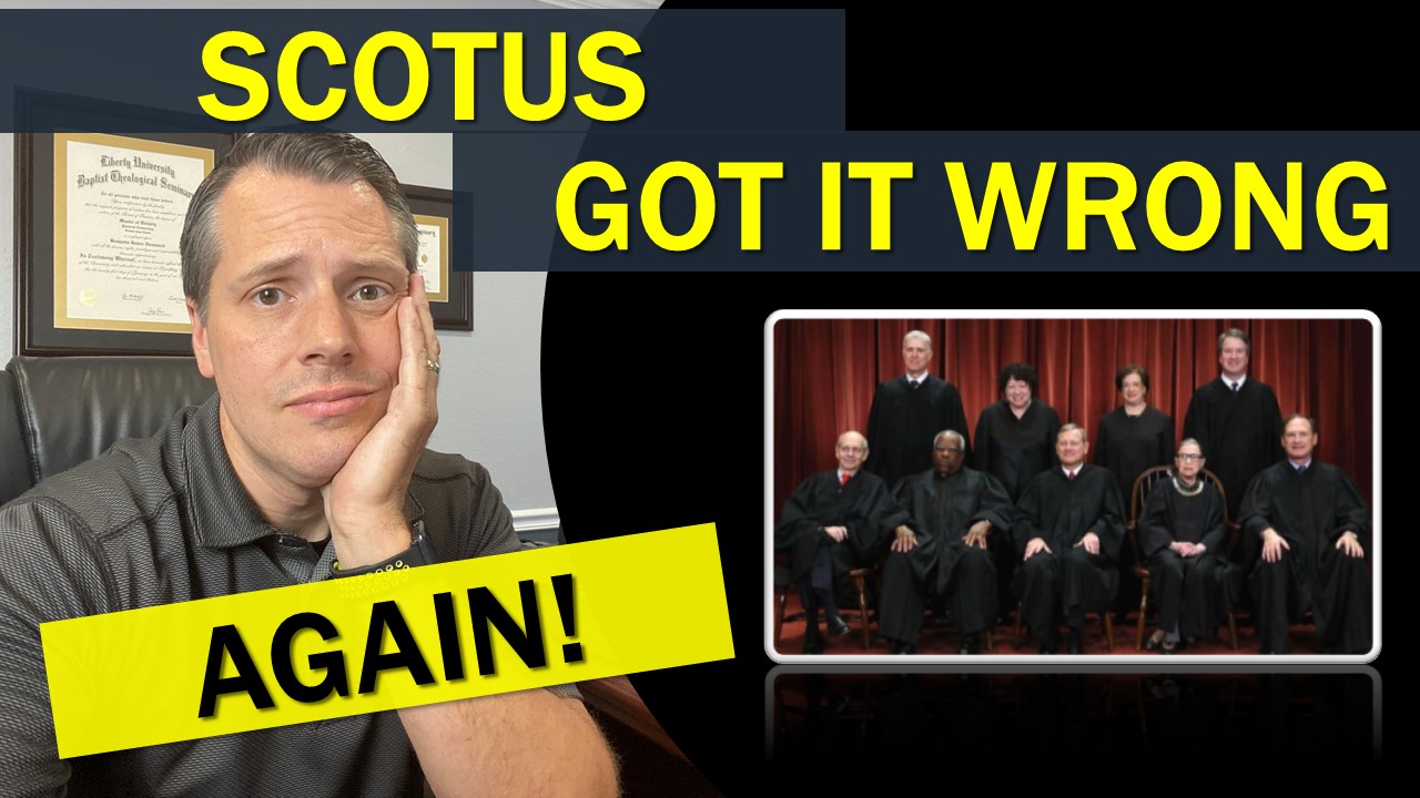 SCOTUS Got it Wrong – Again! Bostock v. Clayton County