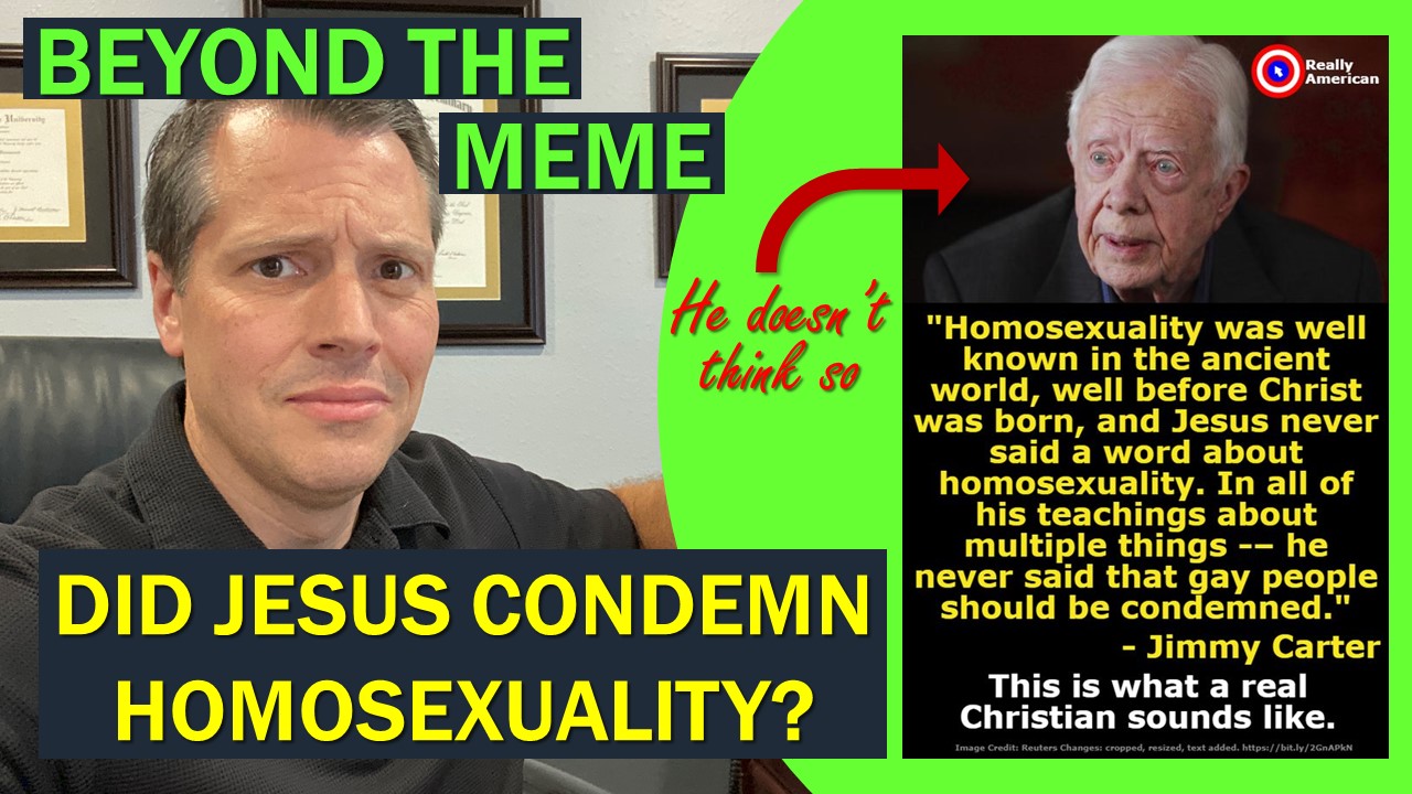 Did Jesus Condemn Homosexuality? (Beyond the Meme)
