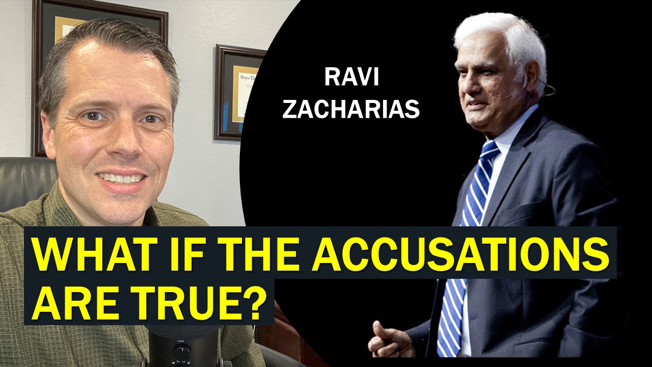 What if the accusations against Ravi Zacharias are true?