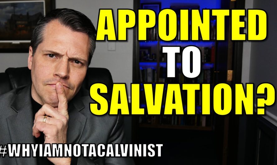 Appointed to salvation?