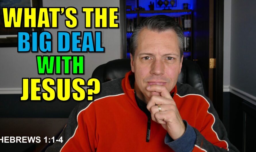 What is the big deal about Jesus?